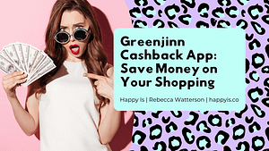 GreenJinn Cashback App Does it really save you money on shopping happyis happyis.co greenjinn review.