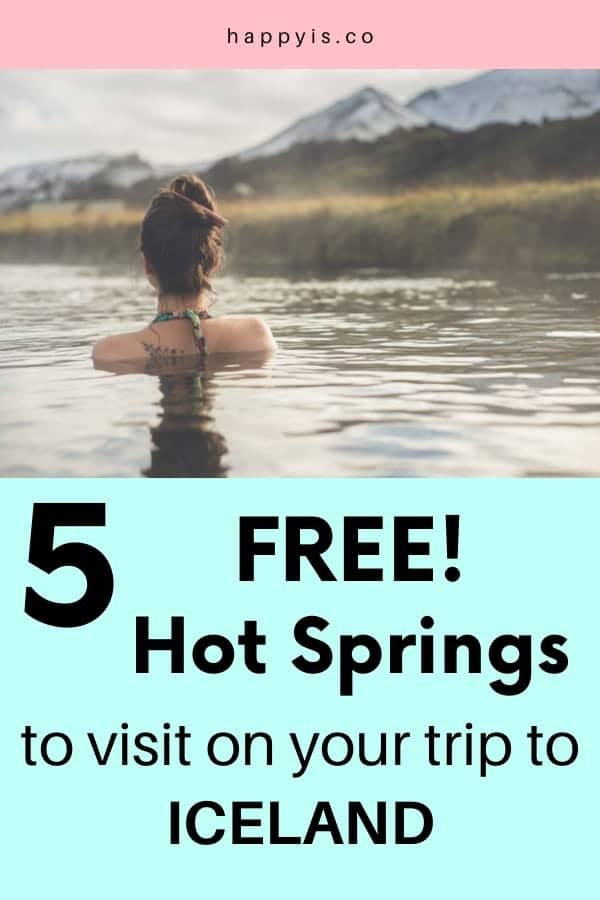5 Free Hot Springs to Visit on your trip to Iceland Free Hot Springs Iceland Featured Image Two HappyIs HappyIs.co