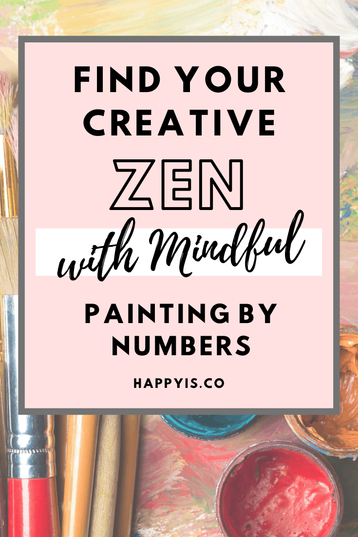 Winnie's Picks PIN Mindful Painting A Guide To Creative Zen (Ad) HappyIs HappyIs.co Happy Is Pin